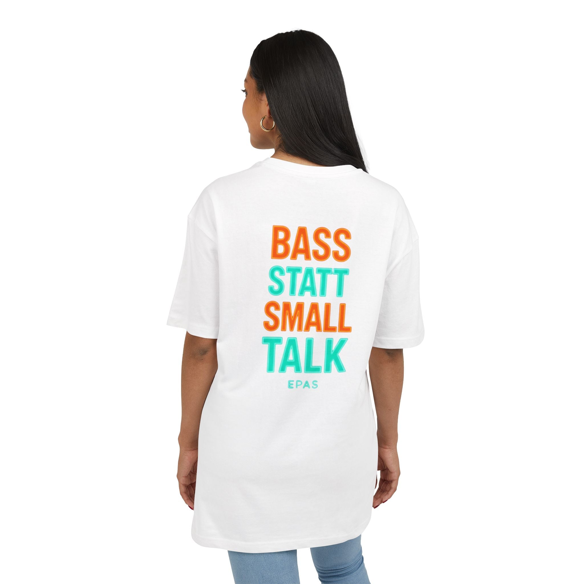 EPAS Ravewear Unisex Heavy Oversize Tee - Bass Statt Small Talk, Streetwear, Festival Fashion, Comfortable Tee, Music Lover Gift