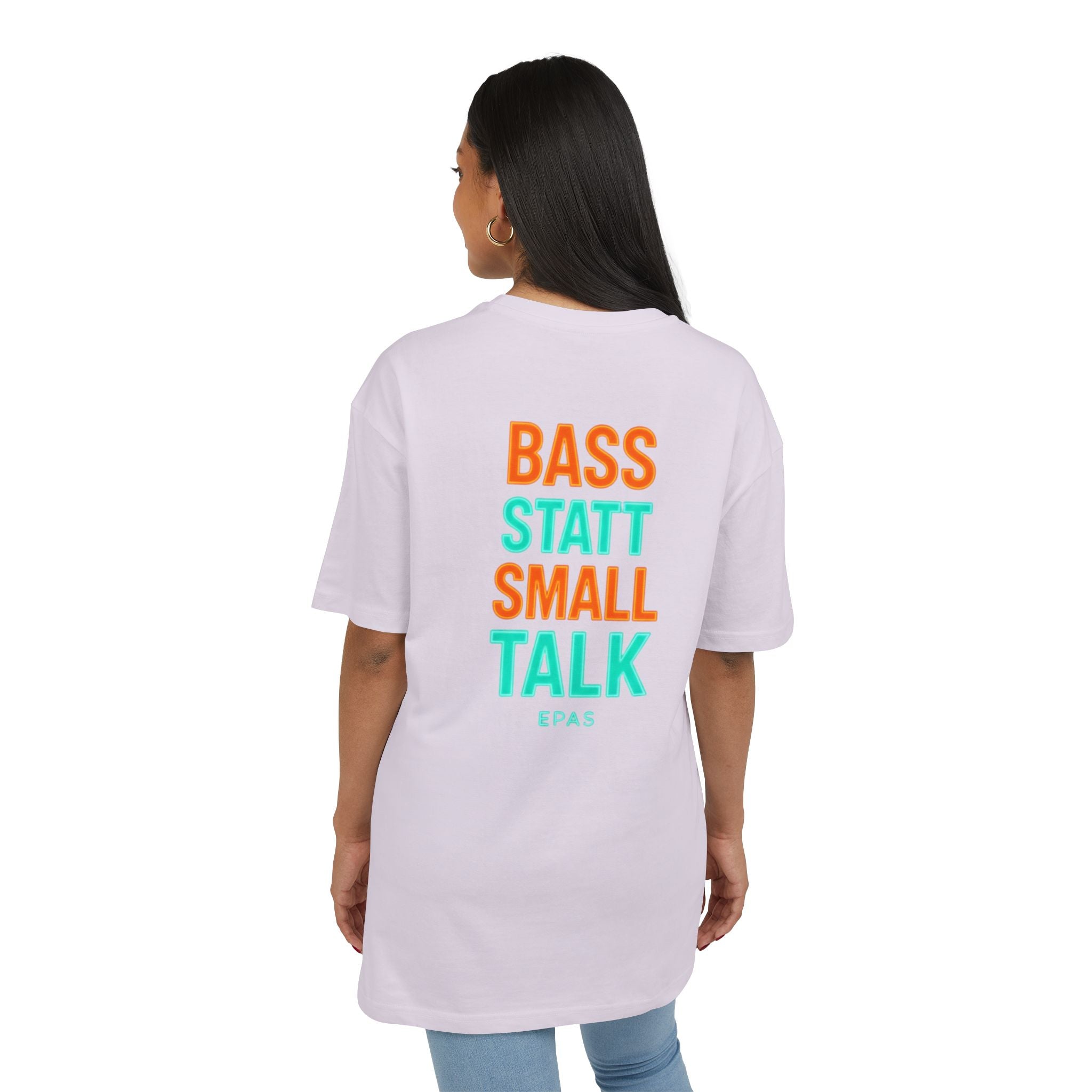 EPAS Ravewear Unisex Heavy Oversize Tee - Bass Statt Small Talk, Streetwear, Festival Fashion, Comfortable Tee, Music Lover Gift