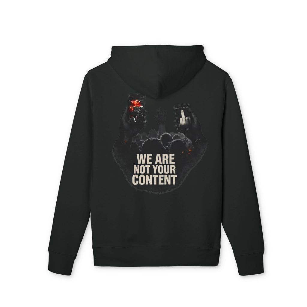 Protest Photo Hoodie - "We Are Not Your Content" Statement Pullover