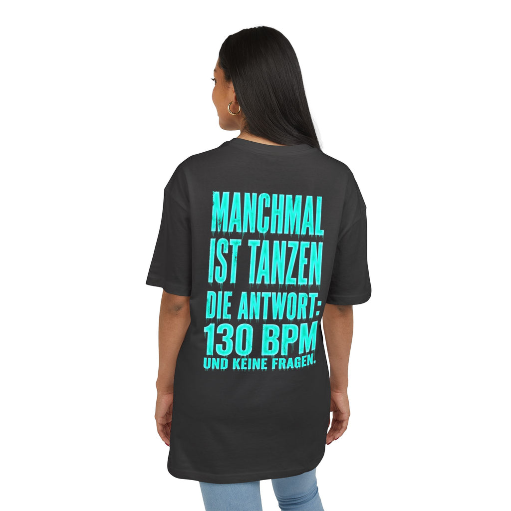 T-Shirt — 'EPAS' Neon Script & German Text Back: "Manchmal ist Tanzen die Antwort: 130 BPM"
