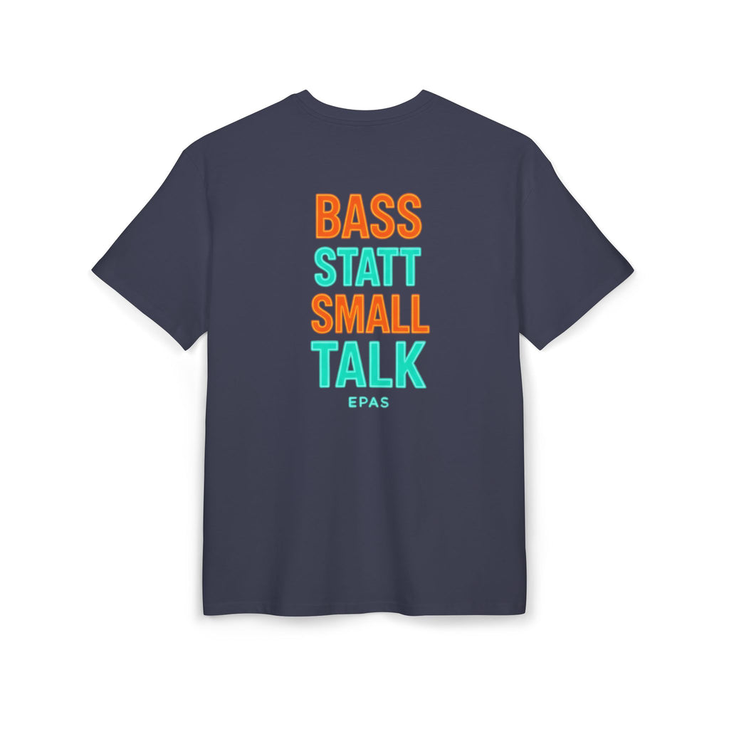 EPAS Ravewear Unisex Heavy Oversize Tee - Bass Statt Small Talk, Streetwear, Festival Fashion, Comfortable Tee, Music Lover Gift