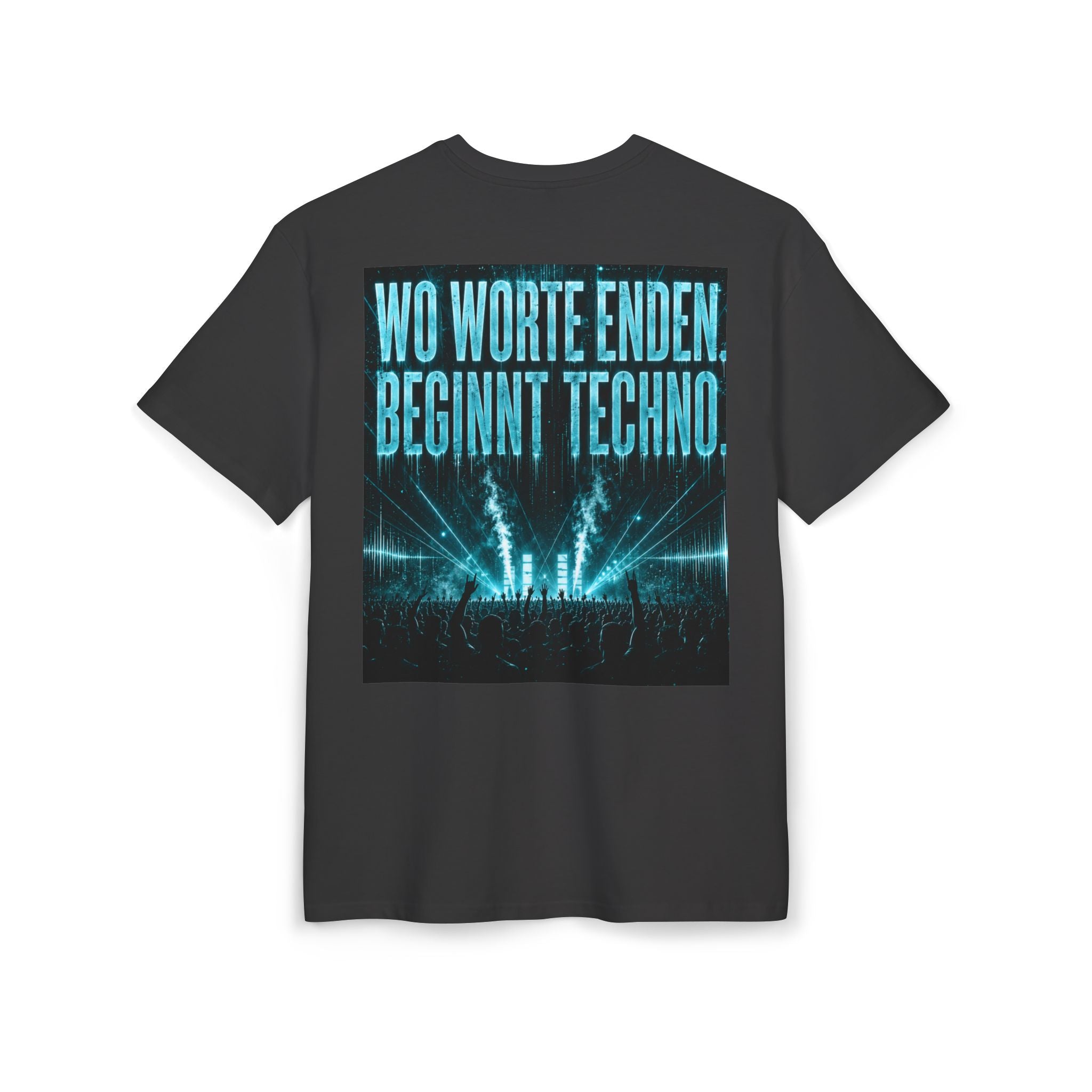 Techno Concert Tee — ‘Wo Worte Enden Beginnt Techno’ Oversized Graphic T‑Shirt