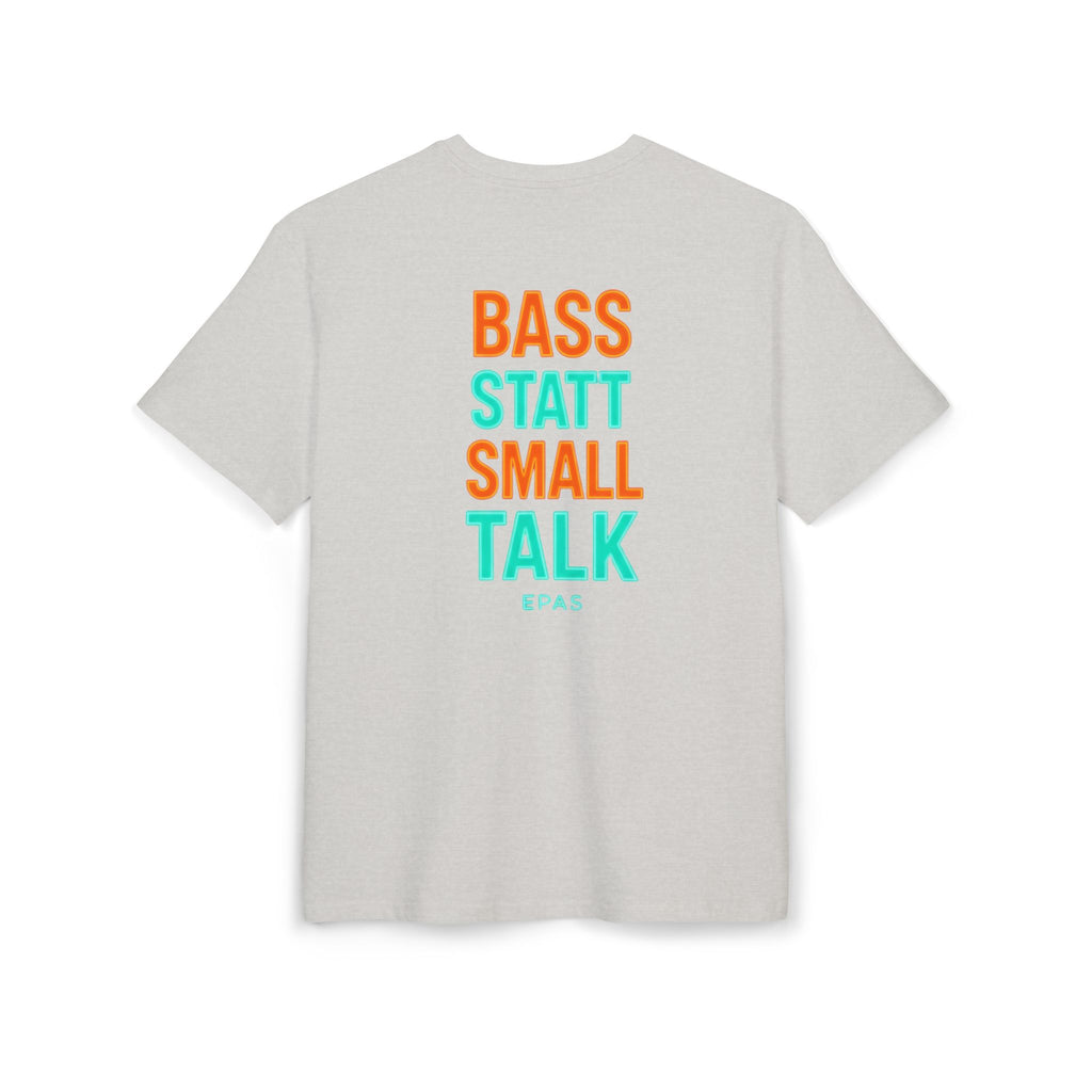 EPAS Ravewear Unisex Heavy Oversize Tee - Bass Statt Small Talk, Streetwear, Festival Fashion, Comfortable Tee, Music Lover Gift