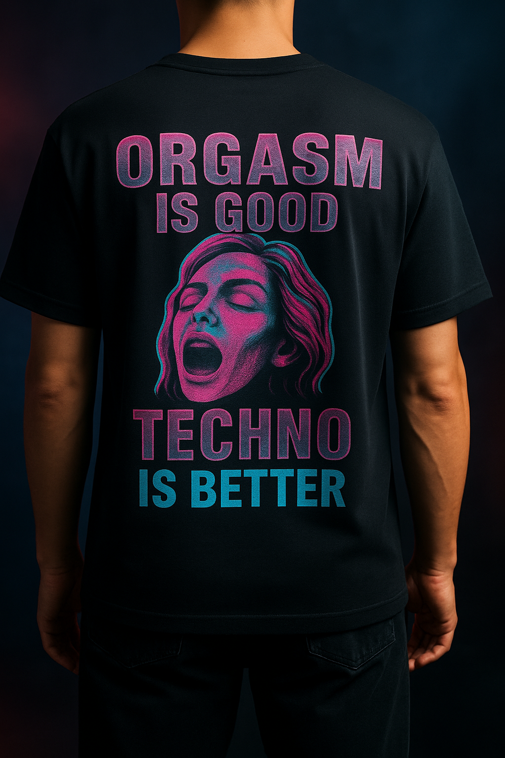 Unisex Rave Tee - Orgasm is Good, Techno is Better, Festival Shirt, Dancewear, Club Apparel, Gift for Ravers, Music Lovers
